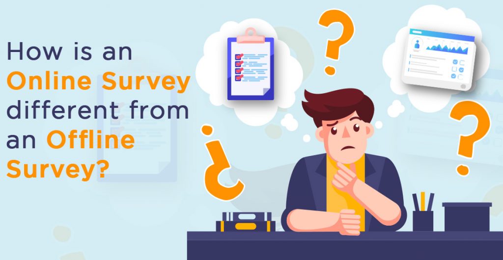 online survey vs offline survey