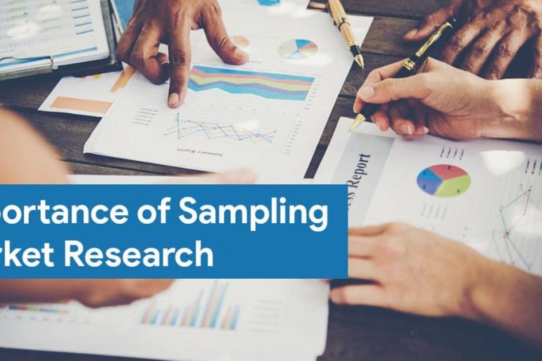 Importance of sampling in market research for business