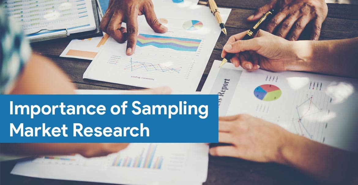 Importance of sampling in market research for business