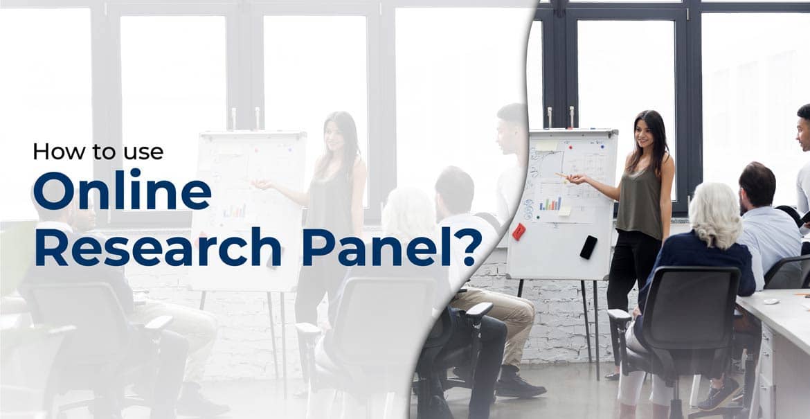 How to Use Online Research Panel