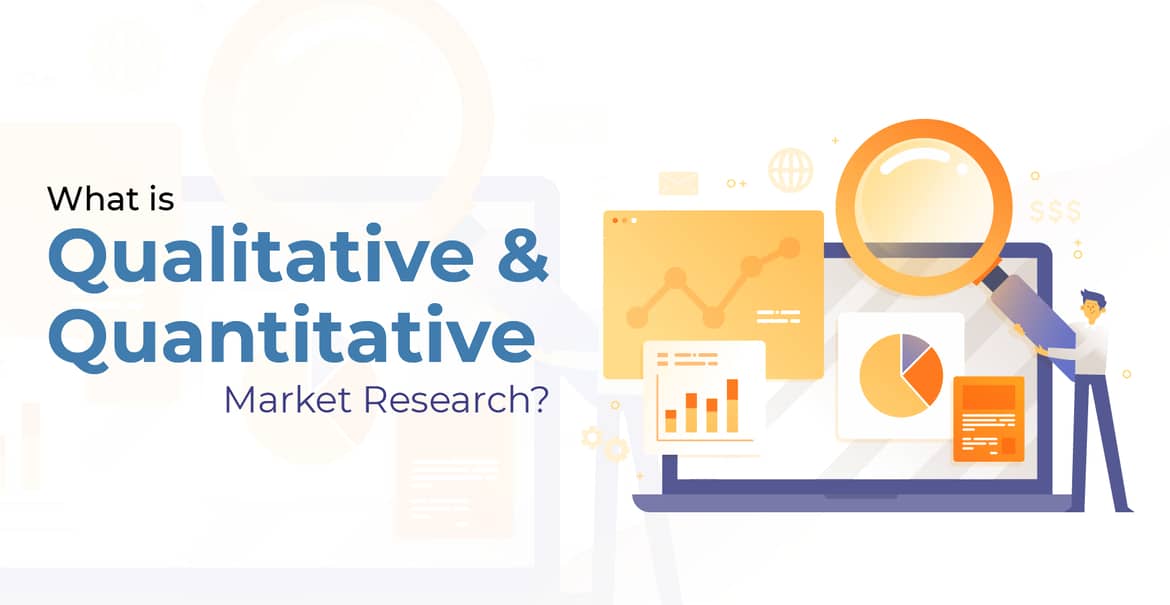 Qualitative and Quantitative Market Research Service