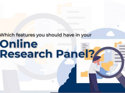 Which features you should have in your Online Research Panel