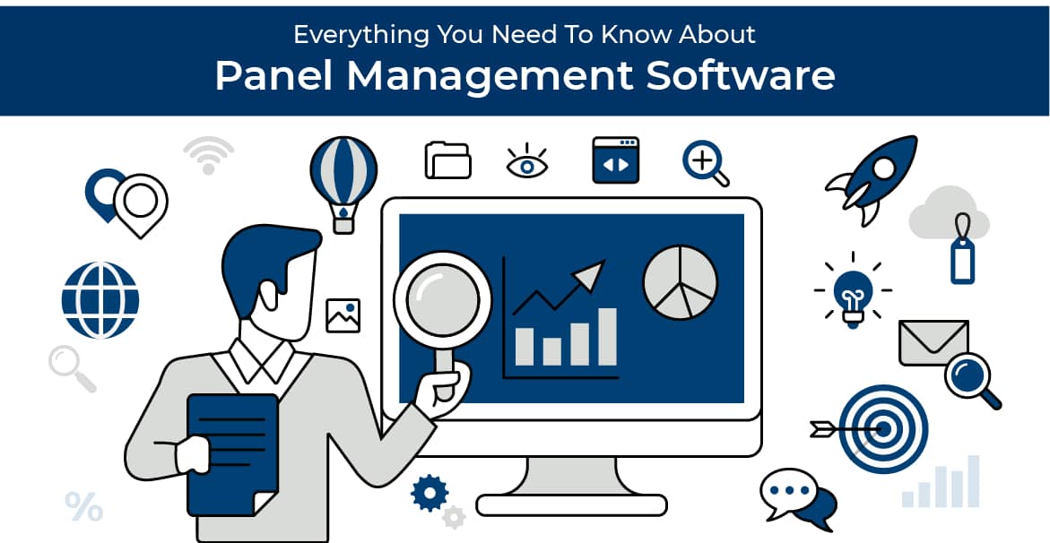 Everything You Need To Know About Panel Management Software 
