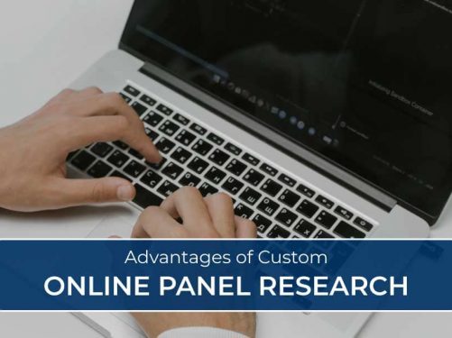 5 Advantages of Custom Online Panel Research