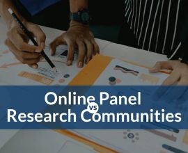 Difference Between Online Panel and Research Communities